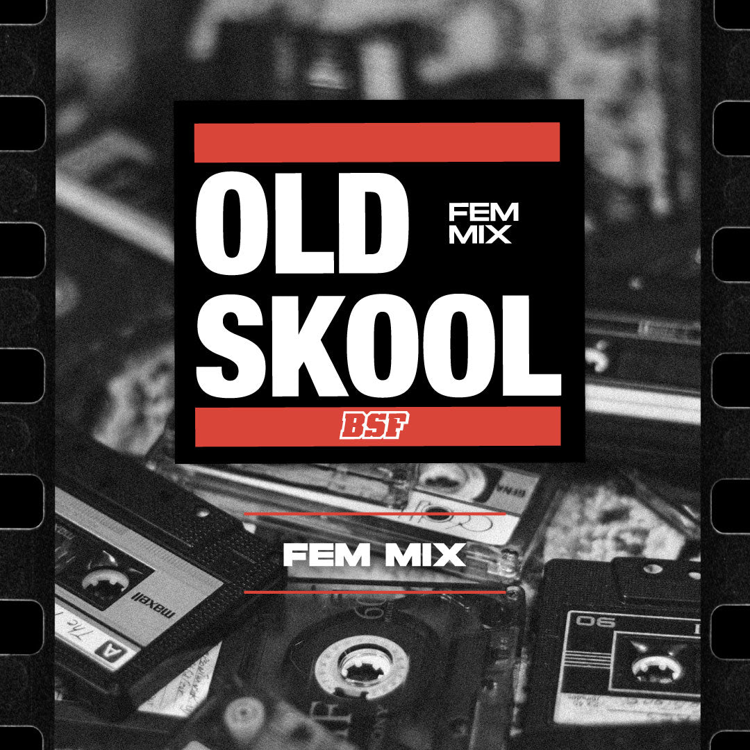MIX OLD SKOOL X12 FEM - BSF